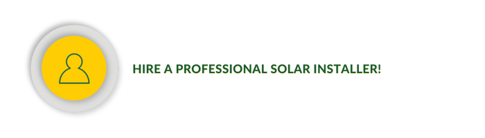 hire a professional solar installer