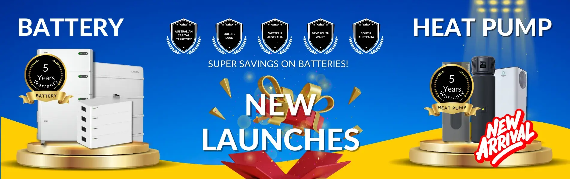 New Launches, Super Saving on Batteries & Heat Pumps Banner